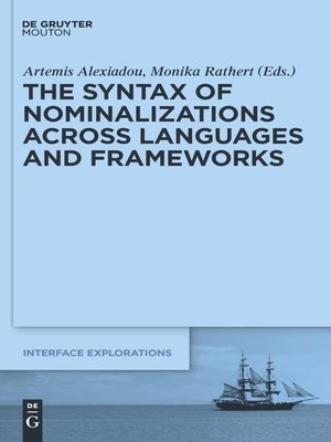cover image of The Syntax of Nominalizations across Languages and Frameworks